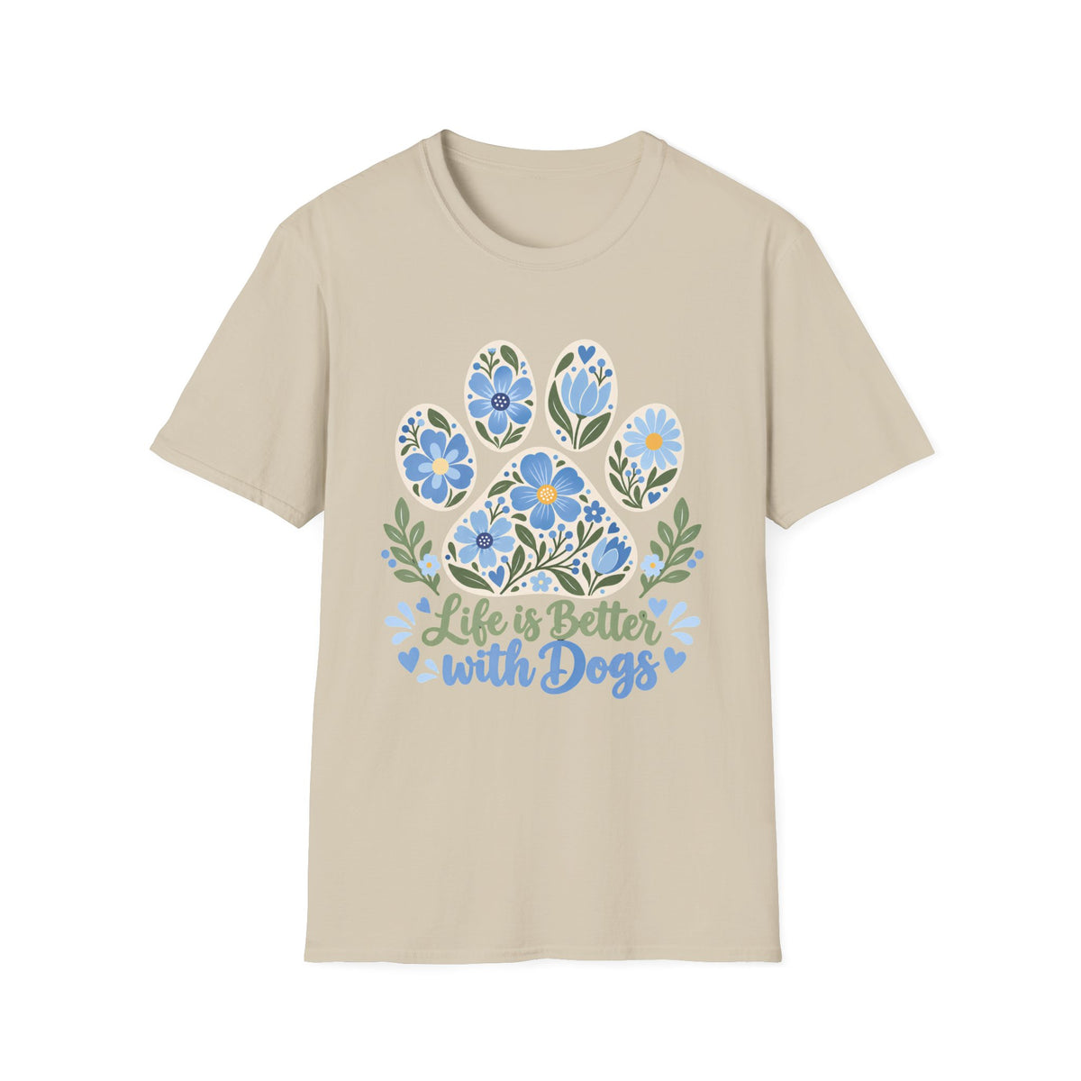 Life is Better with Dogs Floral Paw Print - Supersoft Unisex T-shirt