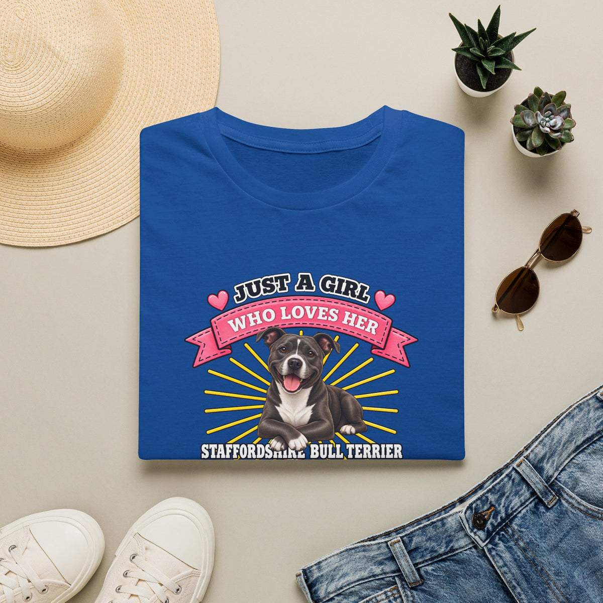 Just a Girl Who Loves Her Staffordshire Bull Terrier –  Supersoft Unisex T-Shirt