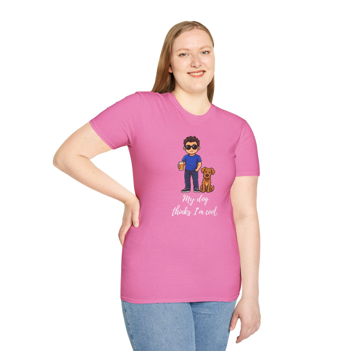 Beer, Dogs and Dudes - My Dog Thinks I'm Cool - Supersoft Unisex T-shirt