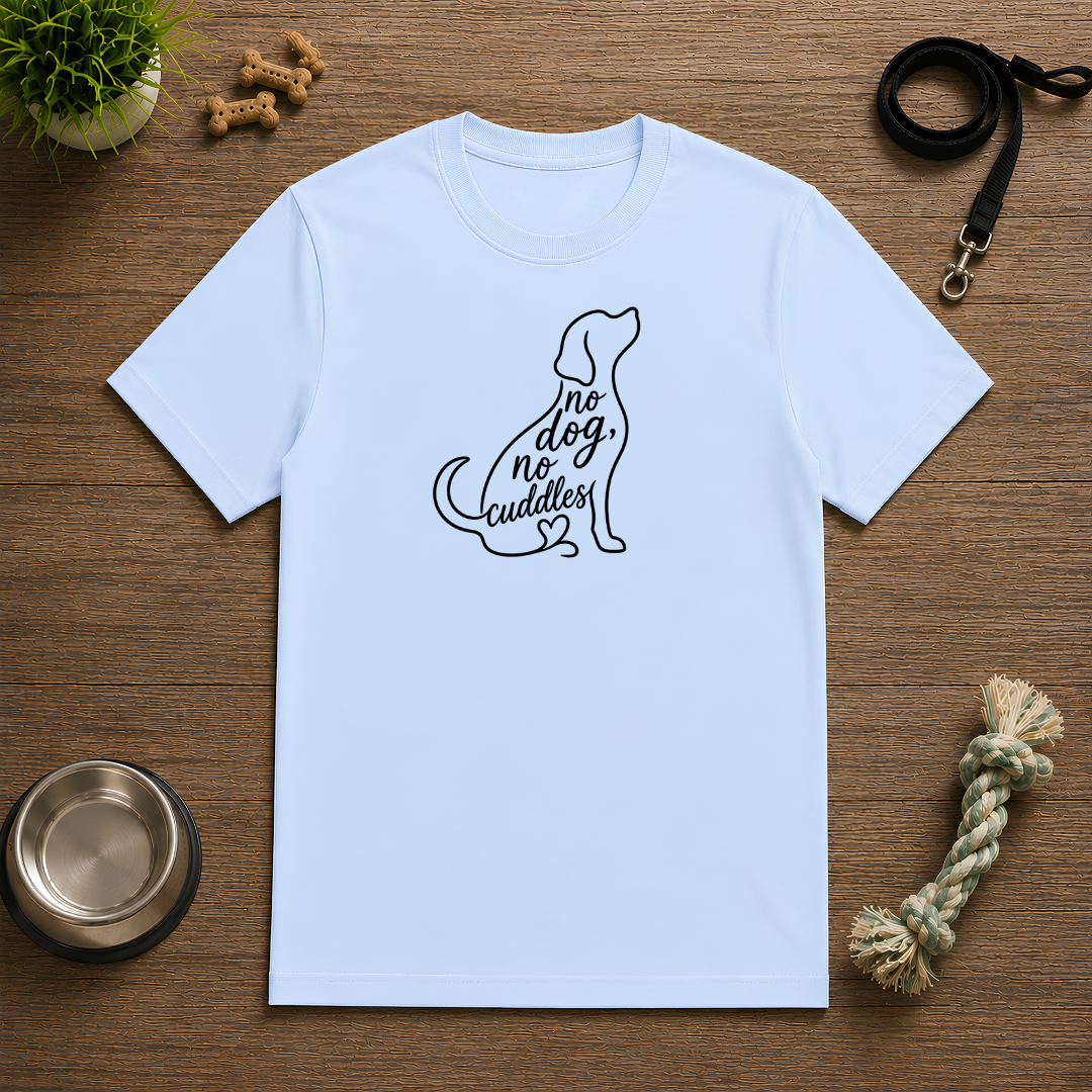 No Dog, No Cuddles - Unisex T-Shirt