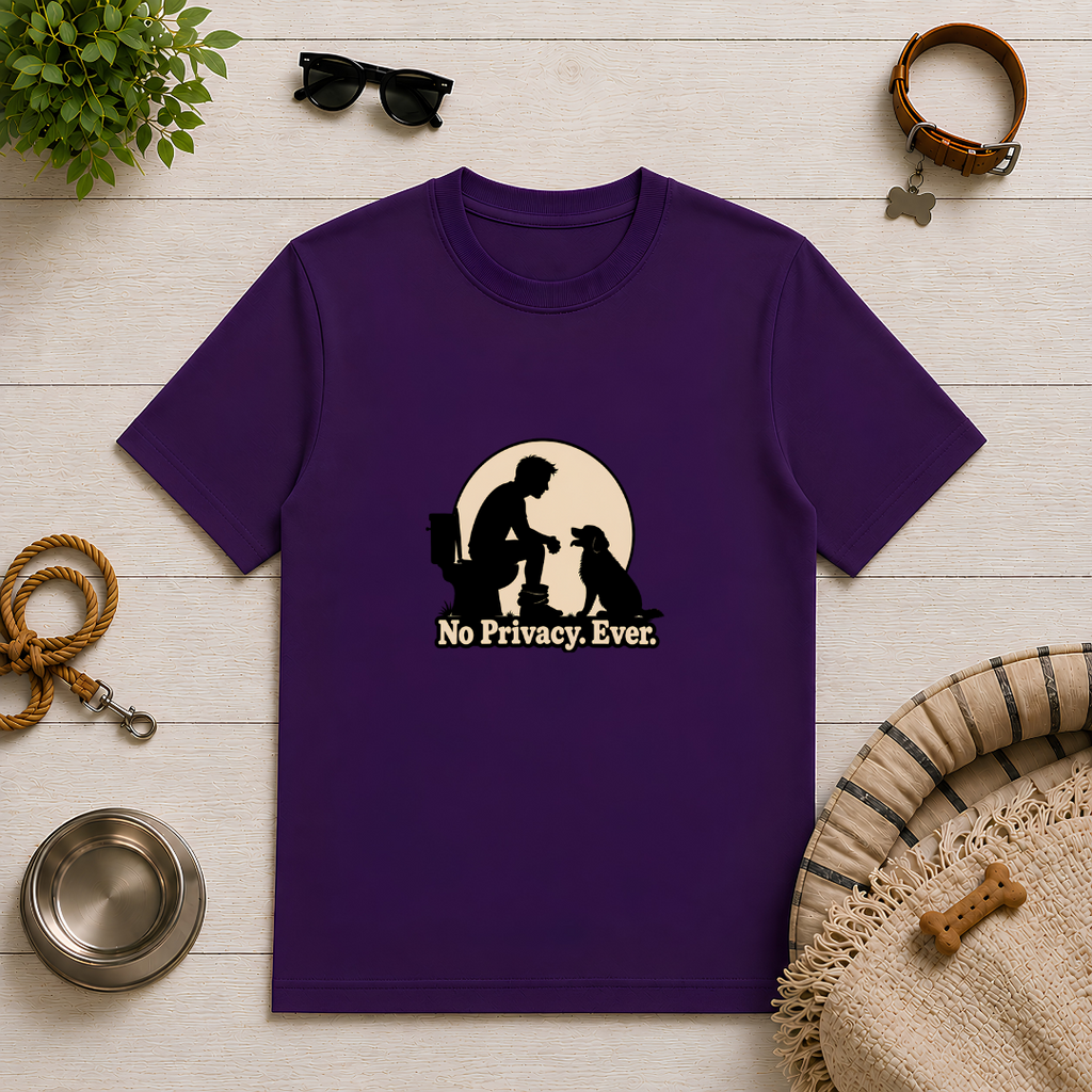 No Privacy. Ever. – Funny Dog Dad T-Shirt