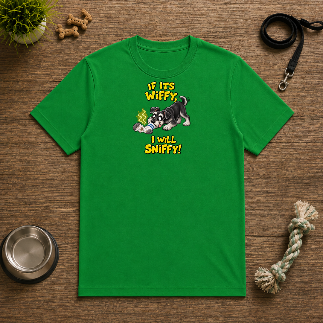 If It’s Wiffy, I Will Sniffy! – Funny Miniature Schnauzer T-Shirt