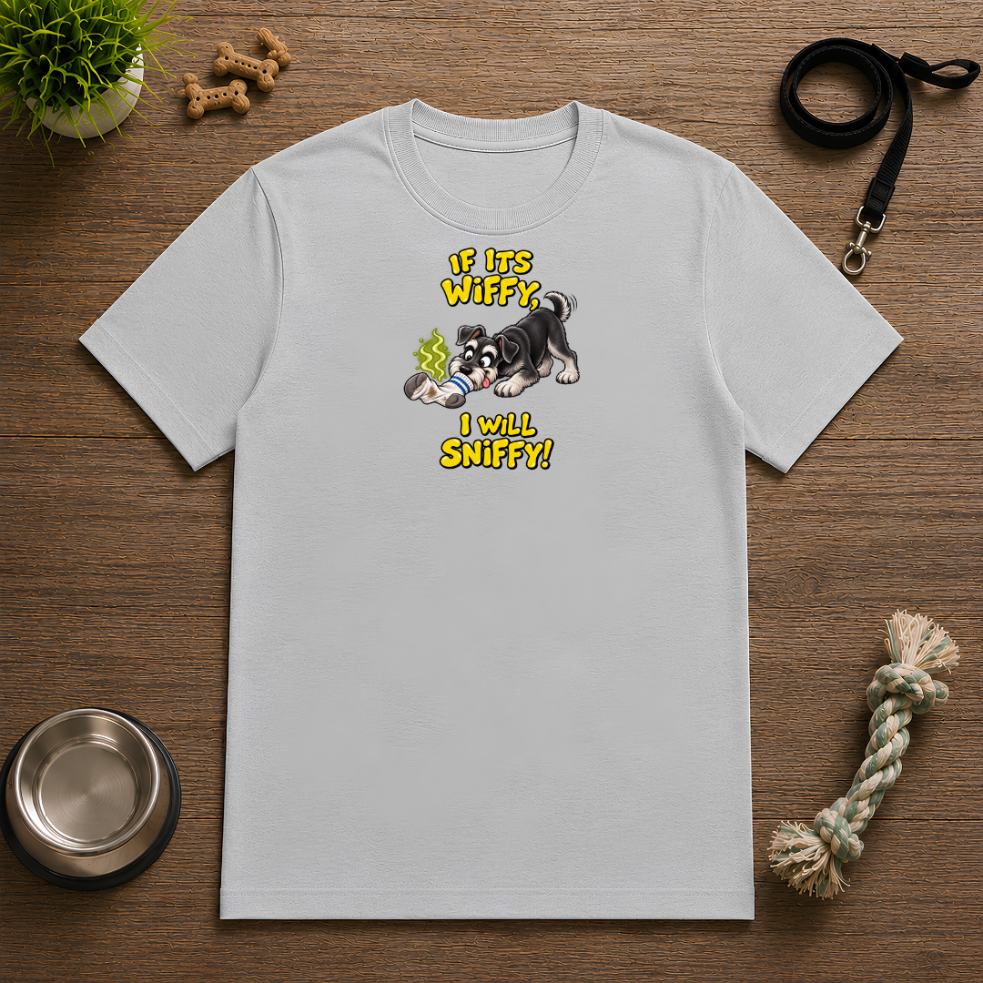 If It’s Wiffy, I Will Sniffy! – Funny Miniature Schnauzer T-Shirt