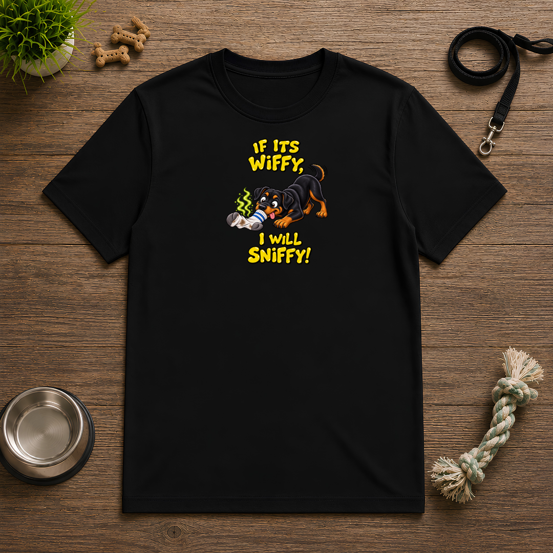 If It’s Wiffy, I Will Sniffy! – Funny Rottweiler T-Shirt