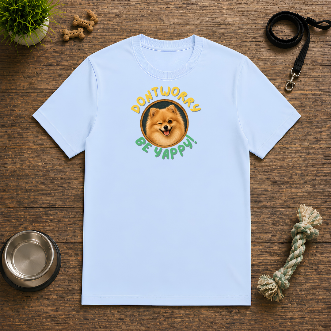 Don’t Worry, Be Yappy! with Pomeranian - Unisex T-Shirt