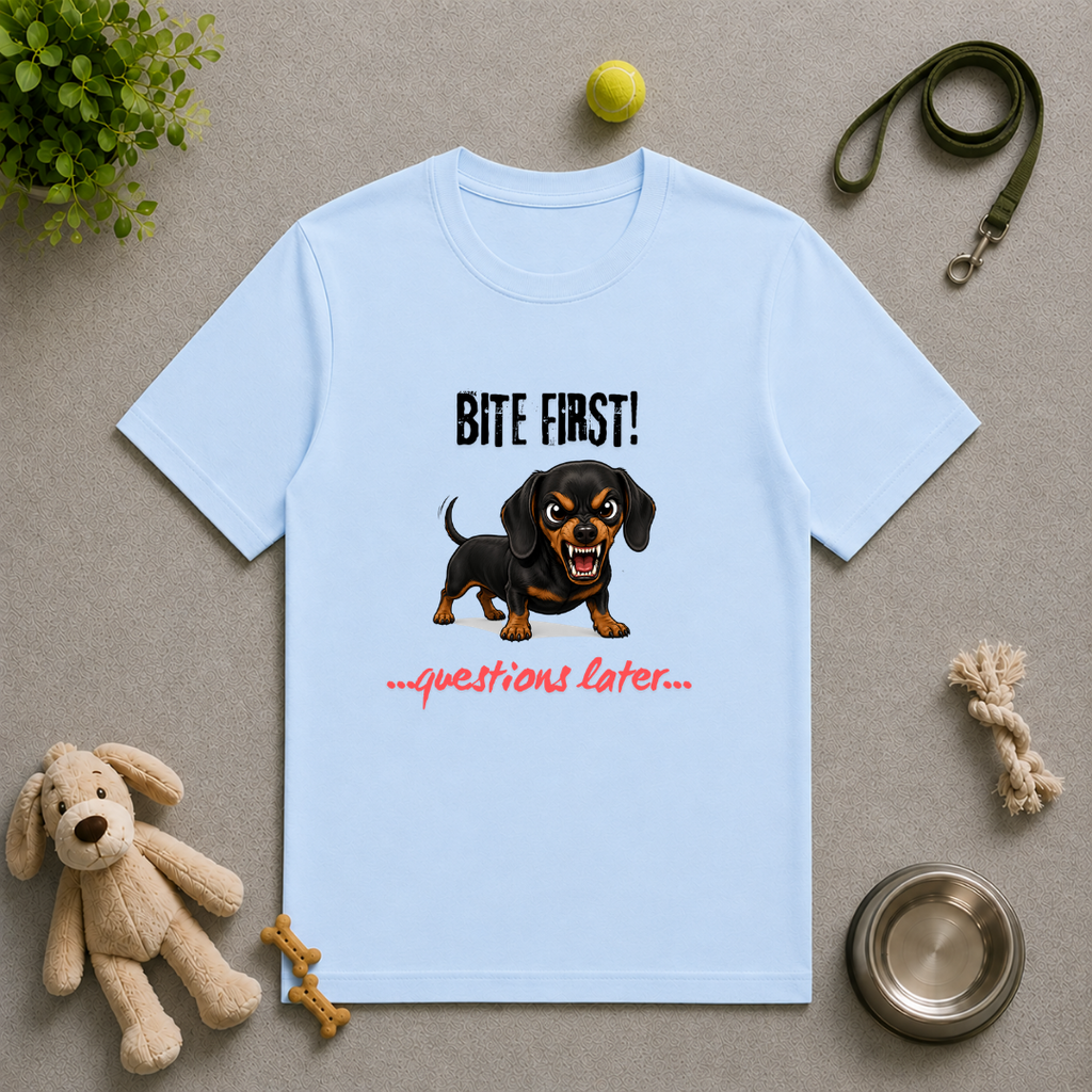 Bite First...Questions Later – Dachshund Rescue Dog with Attitude - Unisex T-Shirt