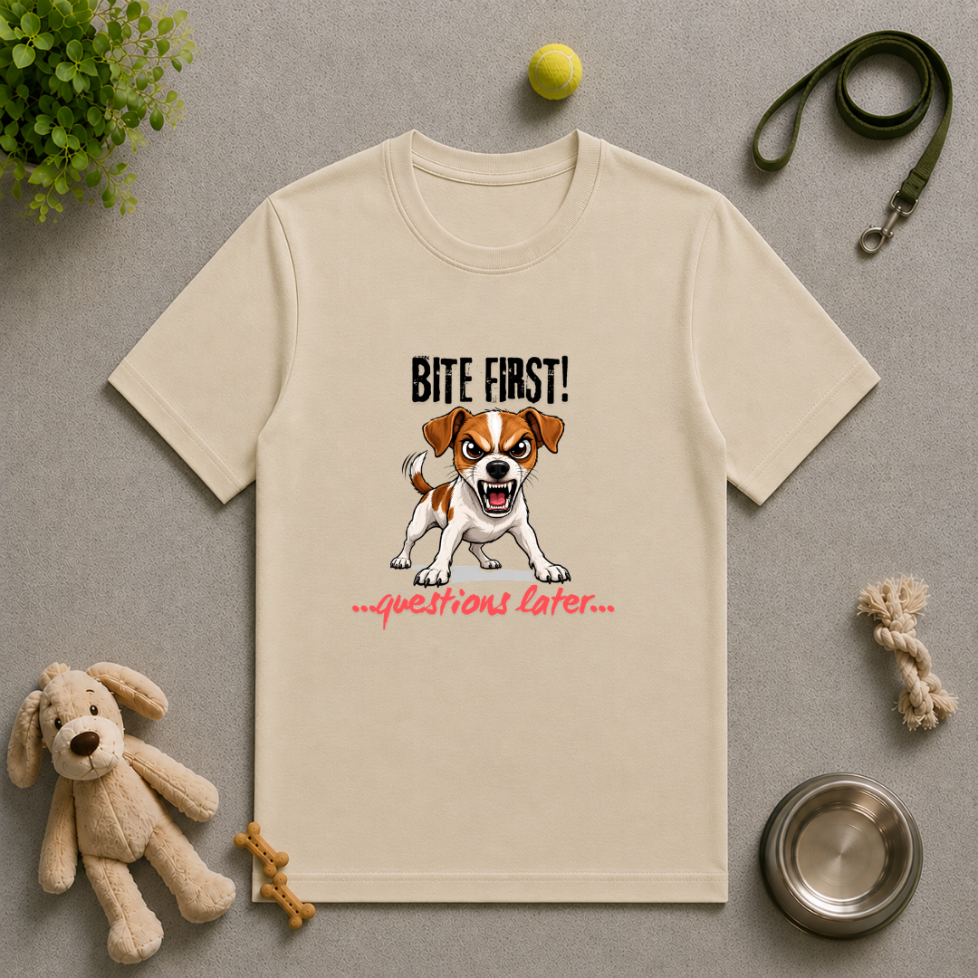 Bite First...Questions Later – Jack Russell Rescue Dog with Attitude - Unisex T-Shirt