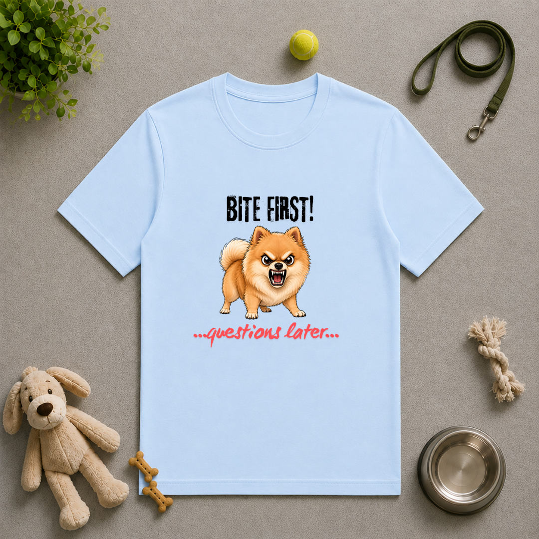 Bite First...Questions Later – Pomeranian Rescue Dog with Attitude - Unisex T-Shirt