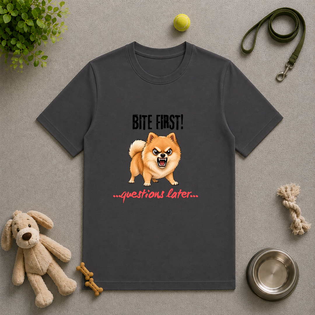 Bite First...Questions Later – Pomeranian Rescue Dog with Attitude - Unisex T-Shirt