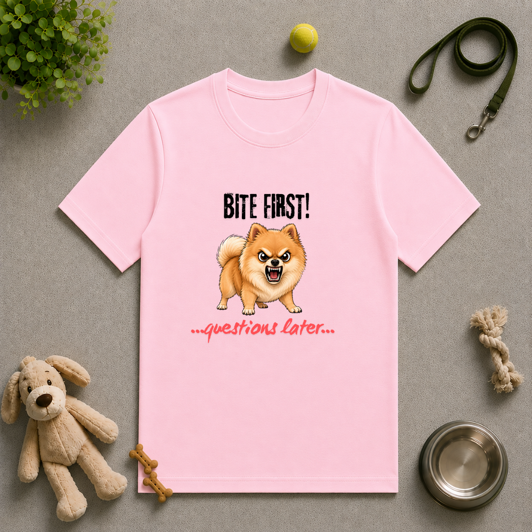 Bite First...Questions Later – Pomeranian Rescue Dog with Attitude - Unisex T-Shirt