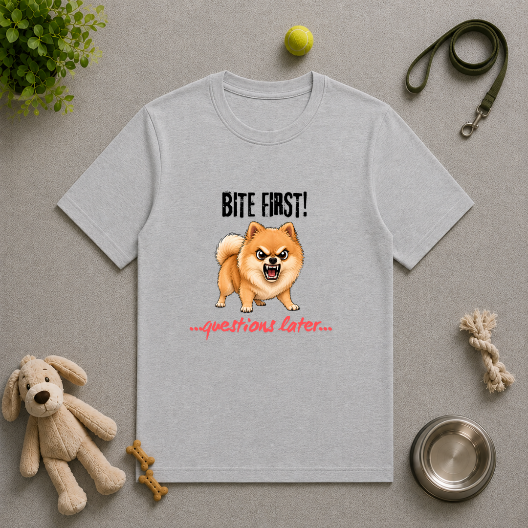 Bite First...Questions Later – Pomeranian Rescue Dog with Attitude - Unisex T-Shirt