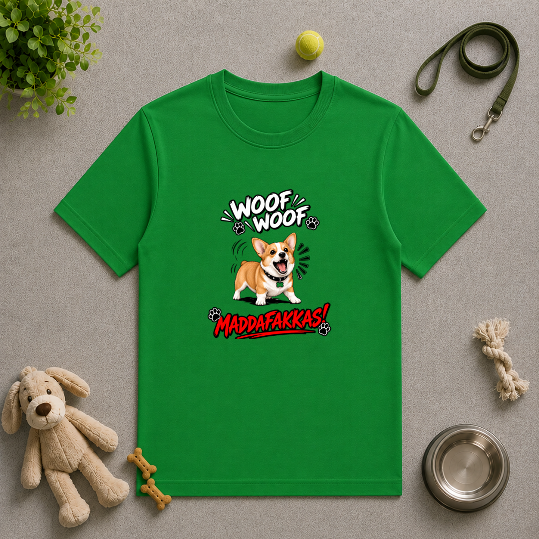 Woof Woof Maddafakkas! – Corgi with Attitude - Unisex T-Shirt