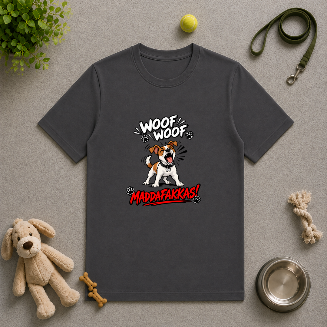 Woof Woof Maddafakkas! – Jack Russell with Attitude - Unisex T-Shirt
