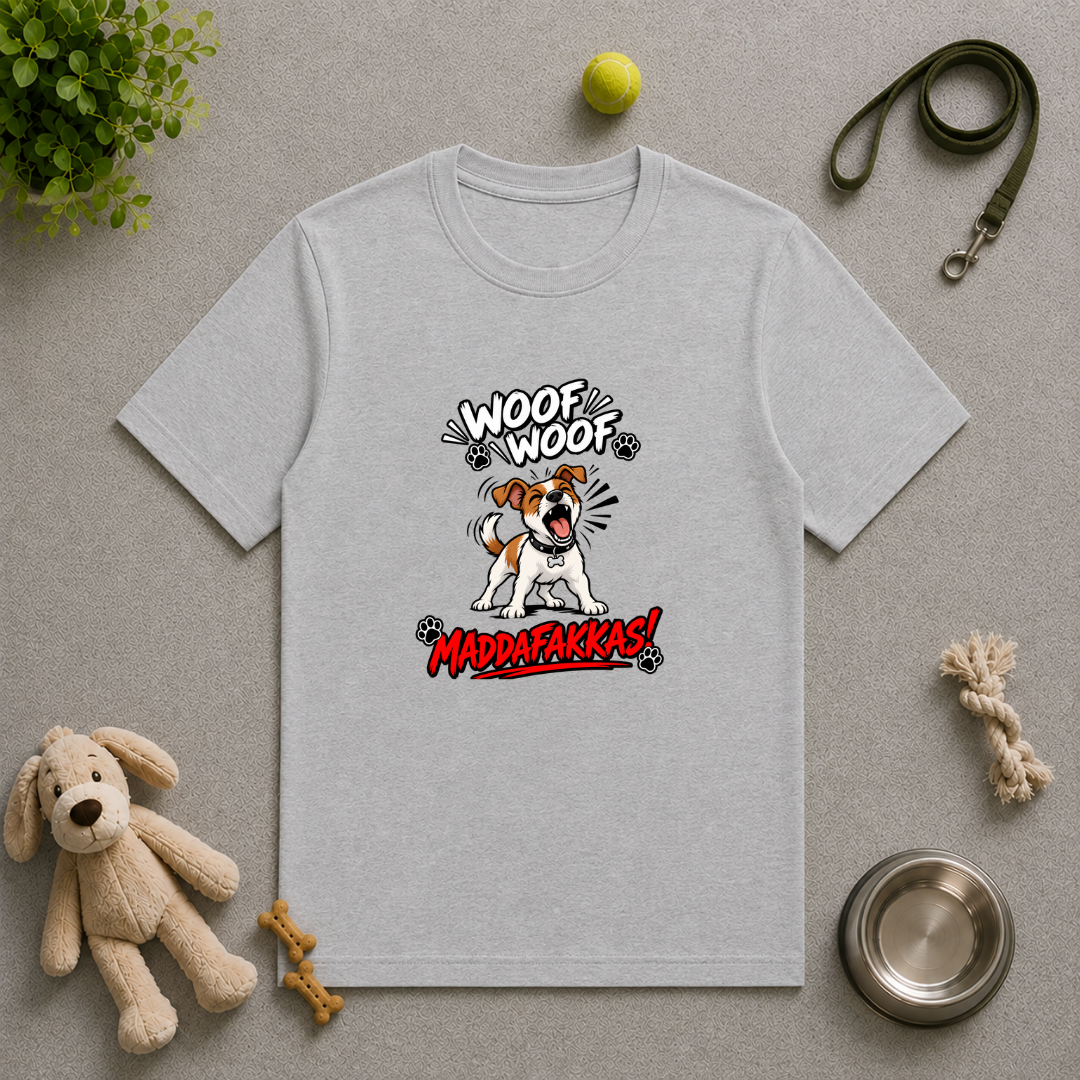Woof Woof Maddafakkas! – Jack Russell with Attitude - Unisex T-Shirt