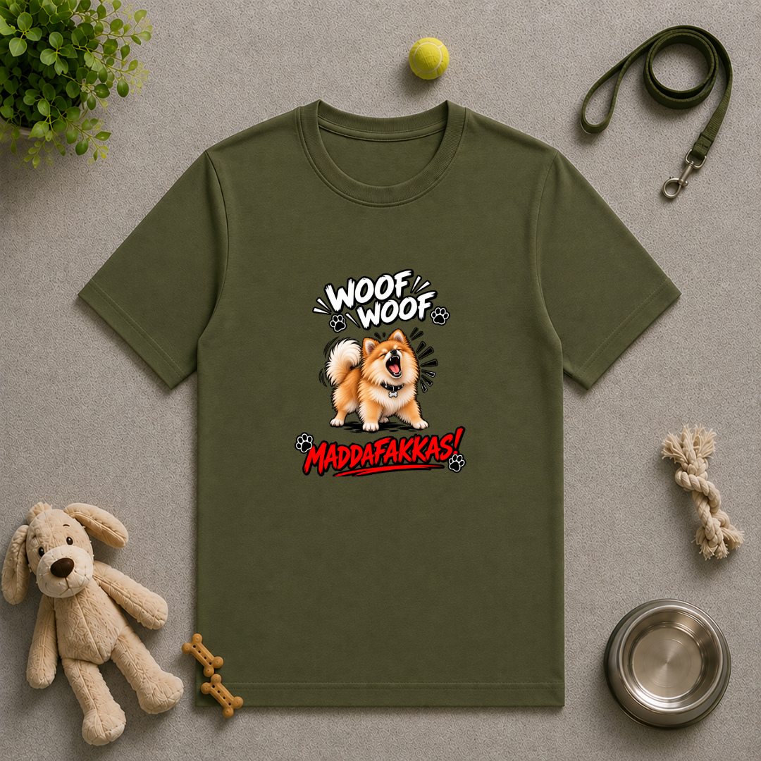 Woof Woof Maddafakkas! – Pomeranian with Attitude - Unisex T-Shirt