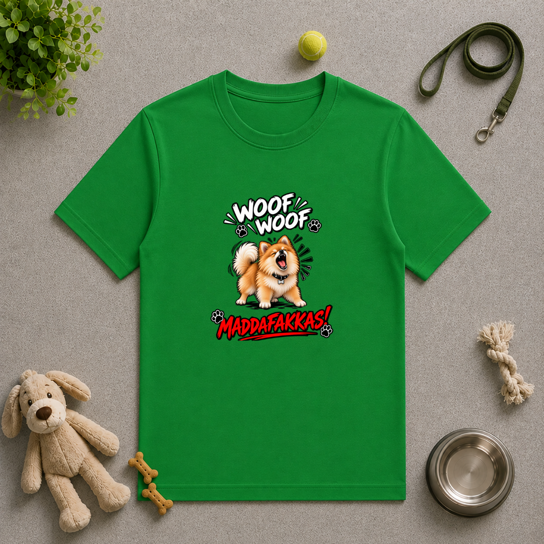 Woof Woof Maddafakkas! – Pomeranian with Attitude - Unisex T-Shirt