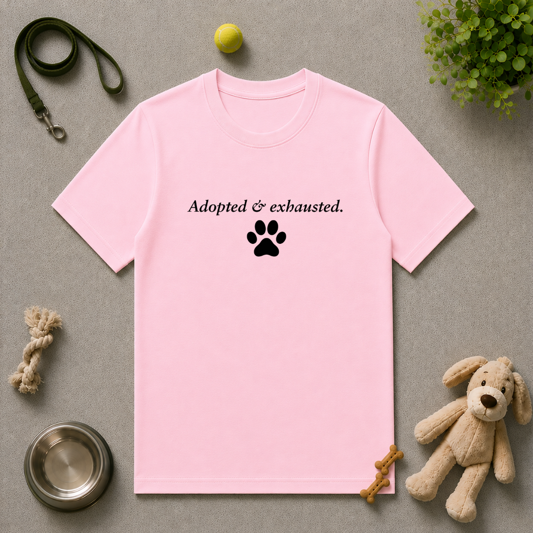 Adopted & Adored – Adopted & Exhausted - Unisex T-Shirt
