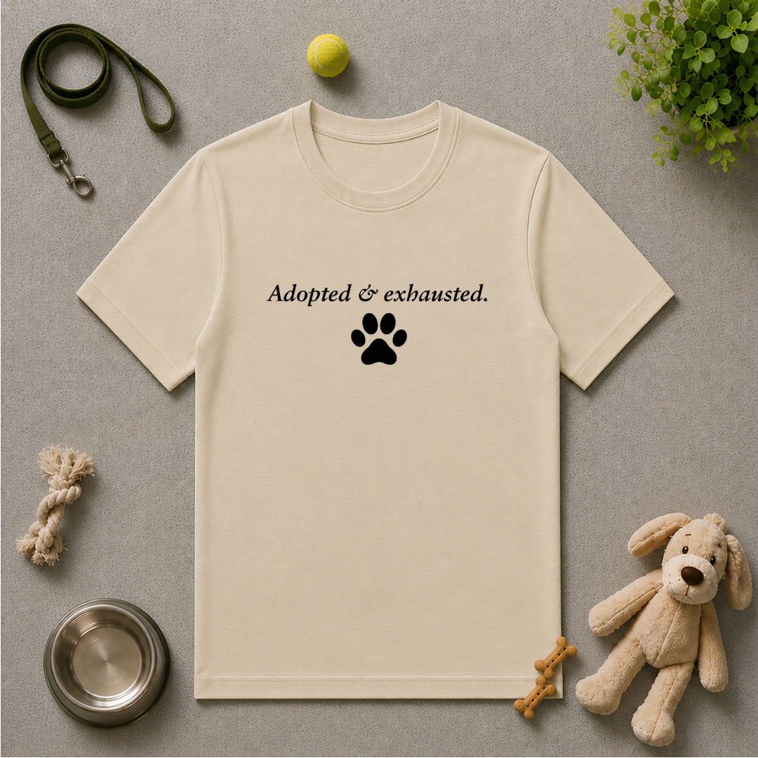 Adopted & Adored – Adopted & Exhausted - Unisex T-Shirt