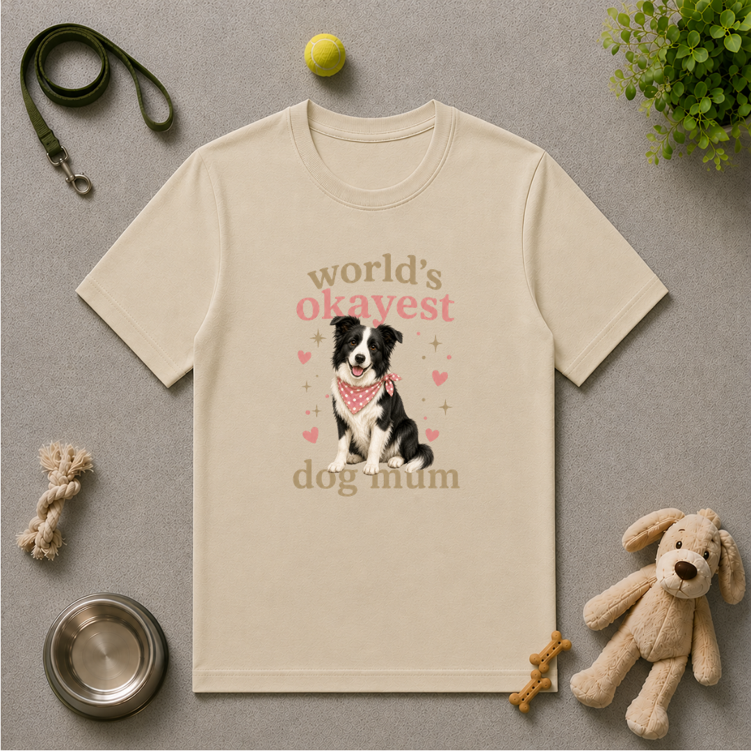 World’s Okayest Dog Mum - Border Collie - Unisex T-Shirt