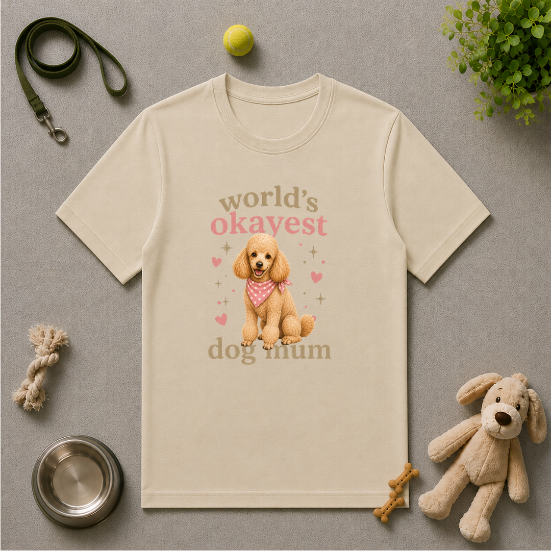 World’s Okayest Dog Mum – Poodle - Unisex T-Shirt