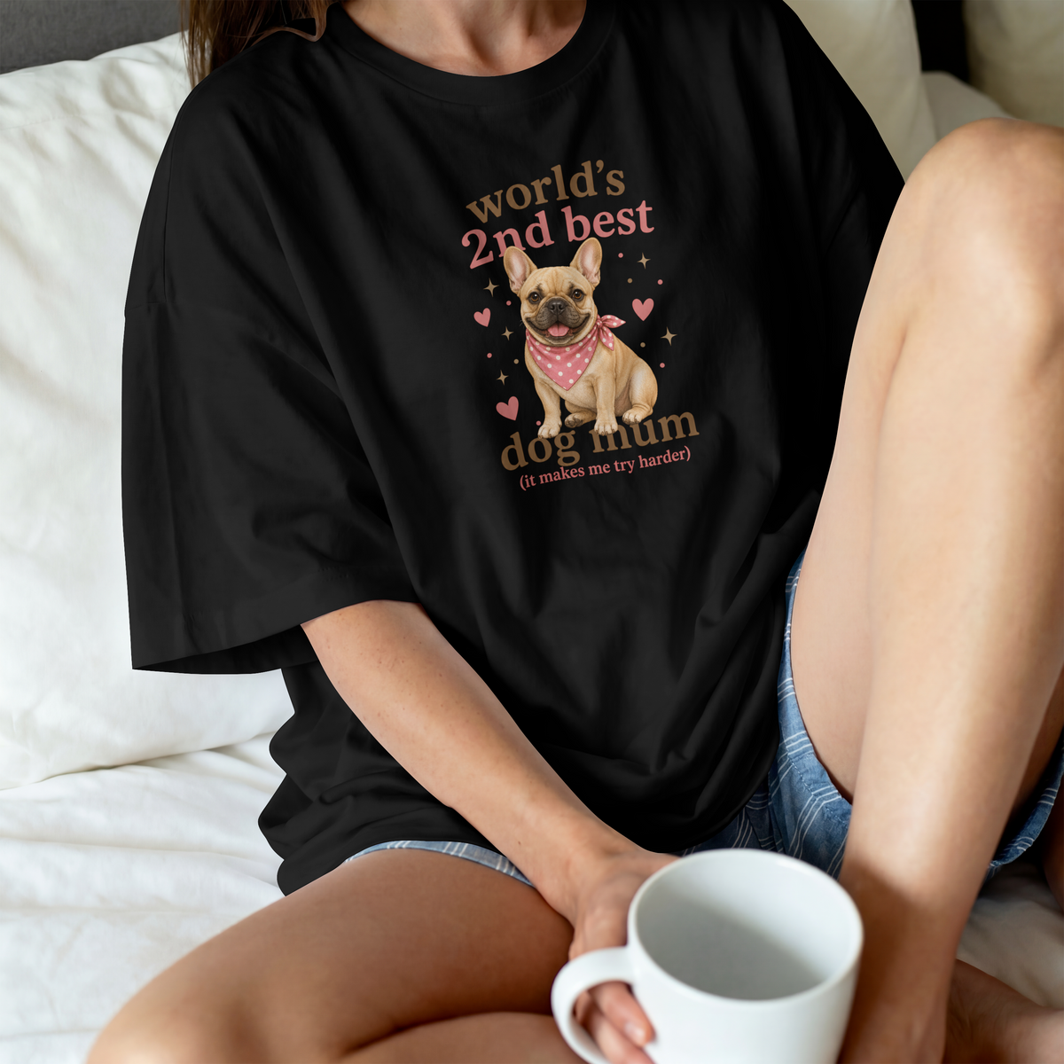 World’s 2nd Best Dog Mum - French Bulldog - Unisex T-Shirt