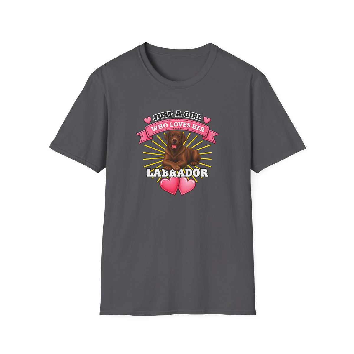 Just a Girl Who Loves Her Chocolate Labrador –  Supersoft Unisex T-Shirt