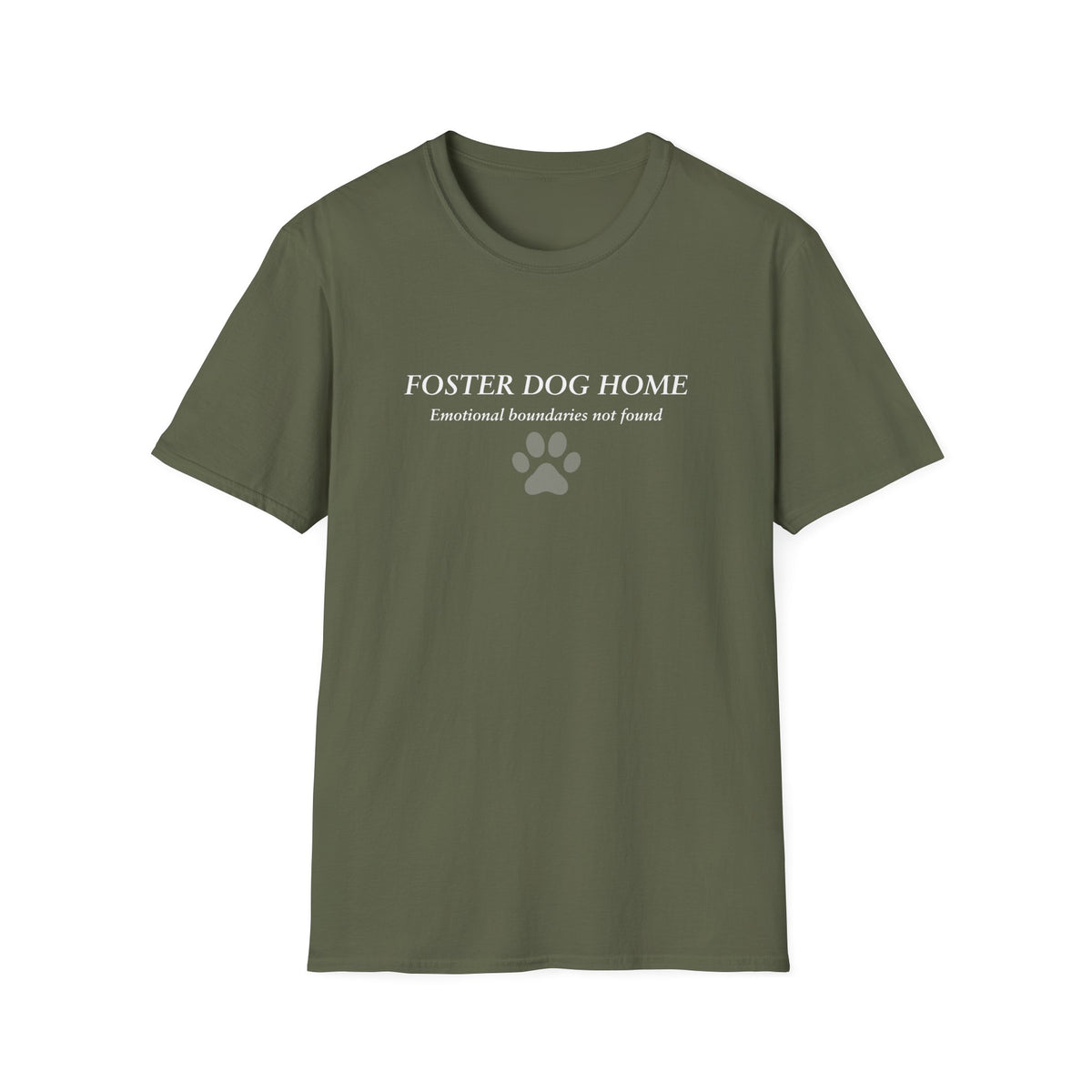 Foster Fail Club – Foster Dog Home –  Supersoft Unisex T-Shirt