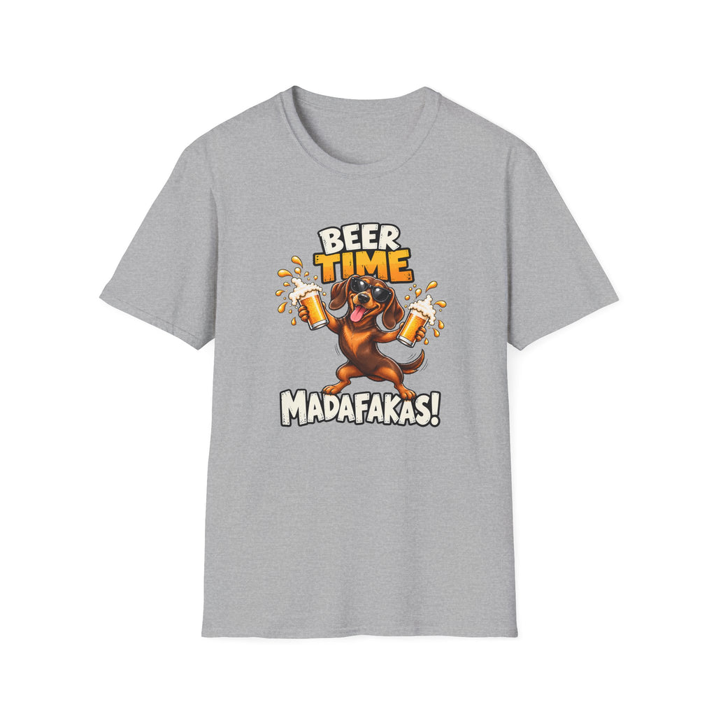 Beer Time, Madafakas! – Dachshund - Supersoft Unisex T-shirt