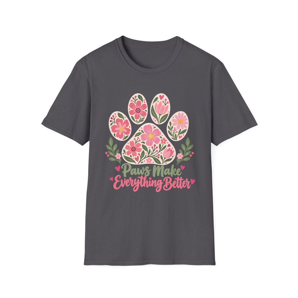 Paws Make Everything Better Floral Paw Print - Supersoft Unisex T-shirt