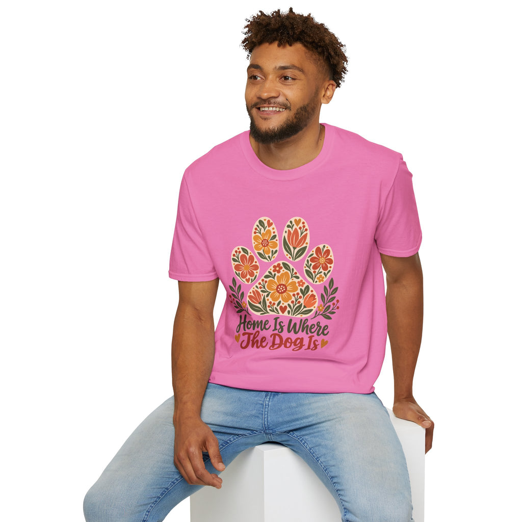 Home is Where the Dog Is Floral Paw Print - Supersoft Unisex T-shirt