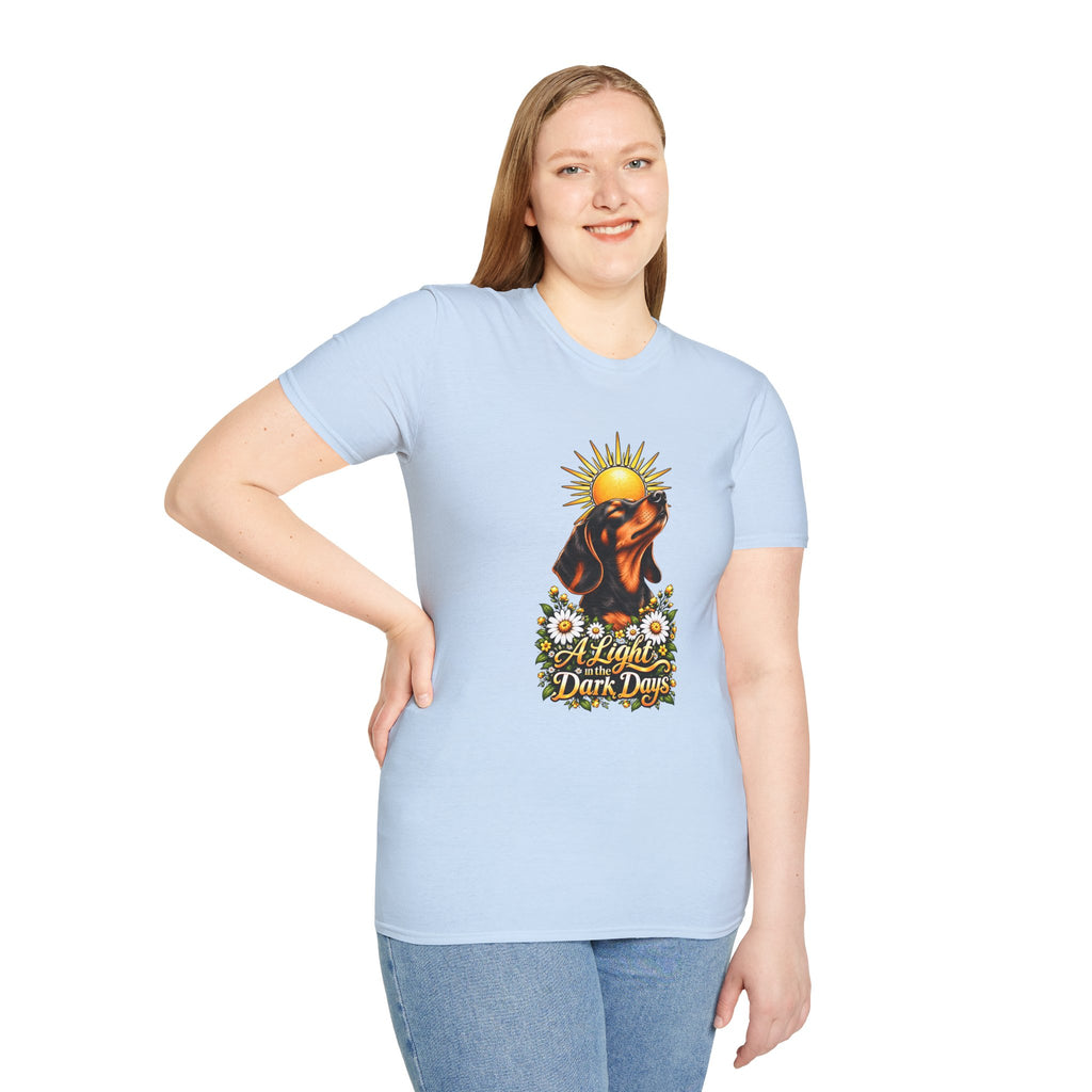 A Light in the Dark days - Dachshund - Supersoft Unisex T-shirt
