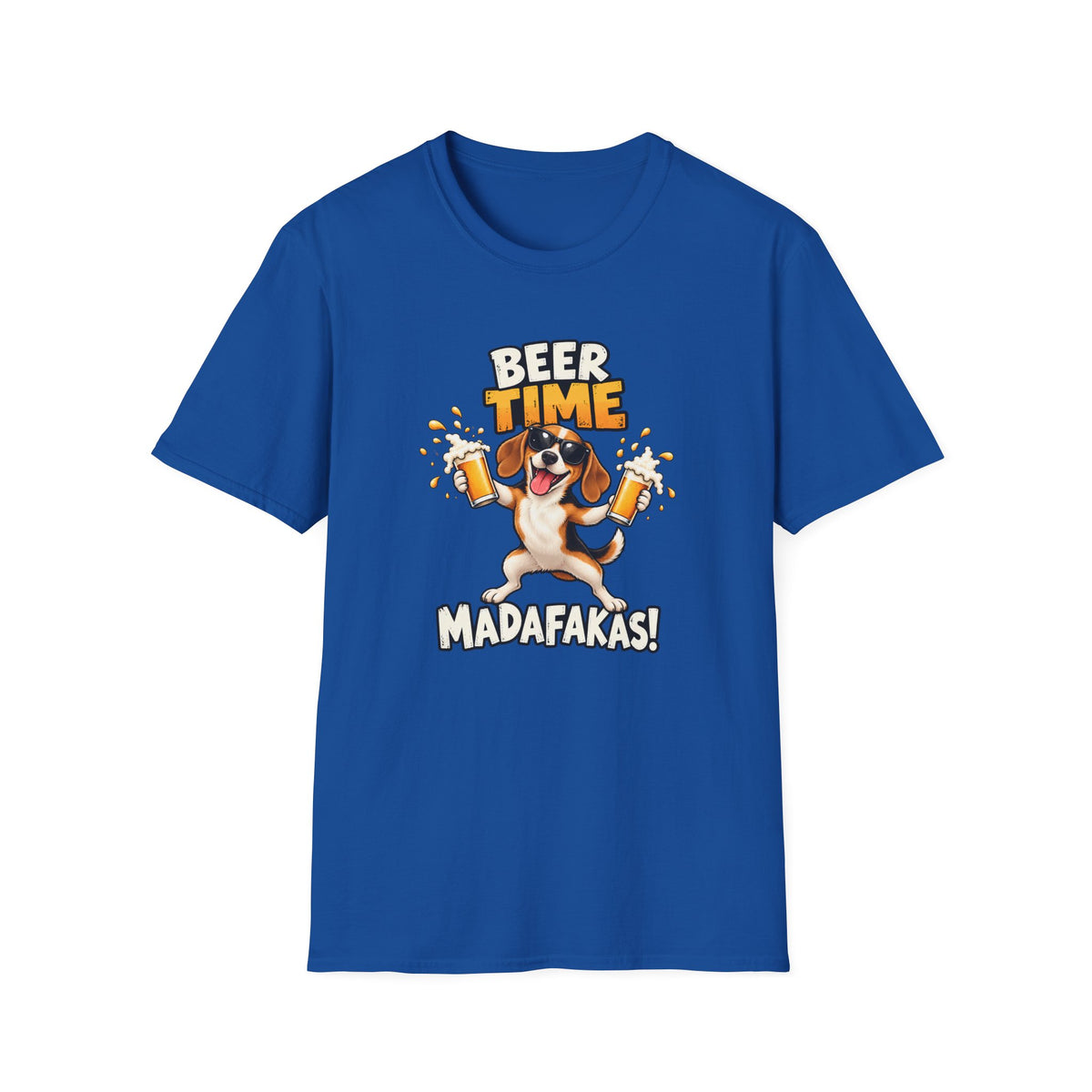 Beer Time, Madafakas! – Beagle - Supersoft Unisex T-shirt