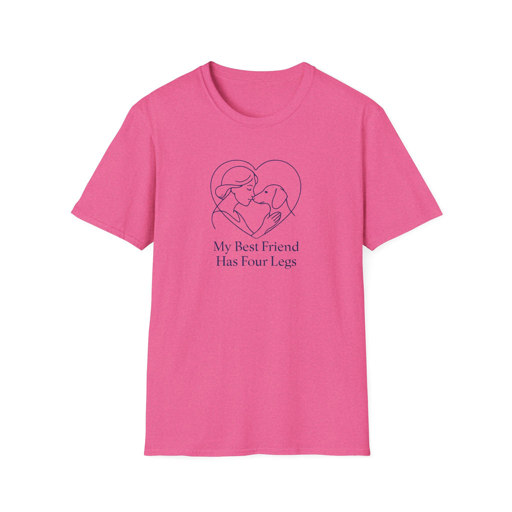My Best Friend Has Four Legs –  Supersoft Unisex T-Shirt
