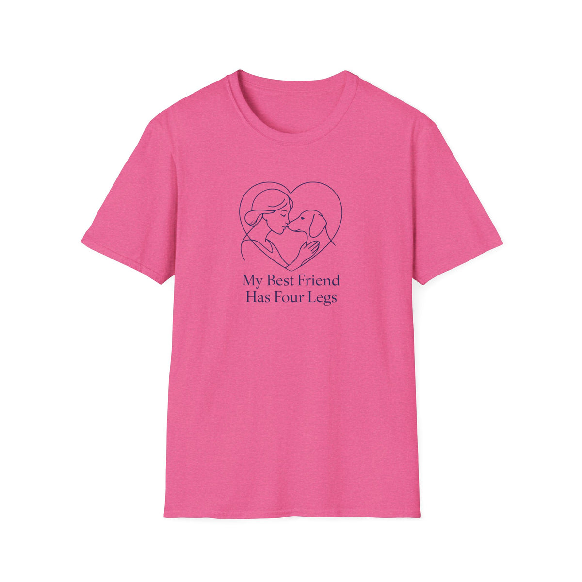 My Best Friend Has Four Legs –  Supersoft Unisex T-Shirt