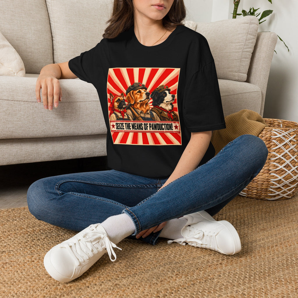 Seize the Means of Pawduction! – The Canine Workers' Revolution - Supersoft Unisex T-shirt