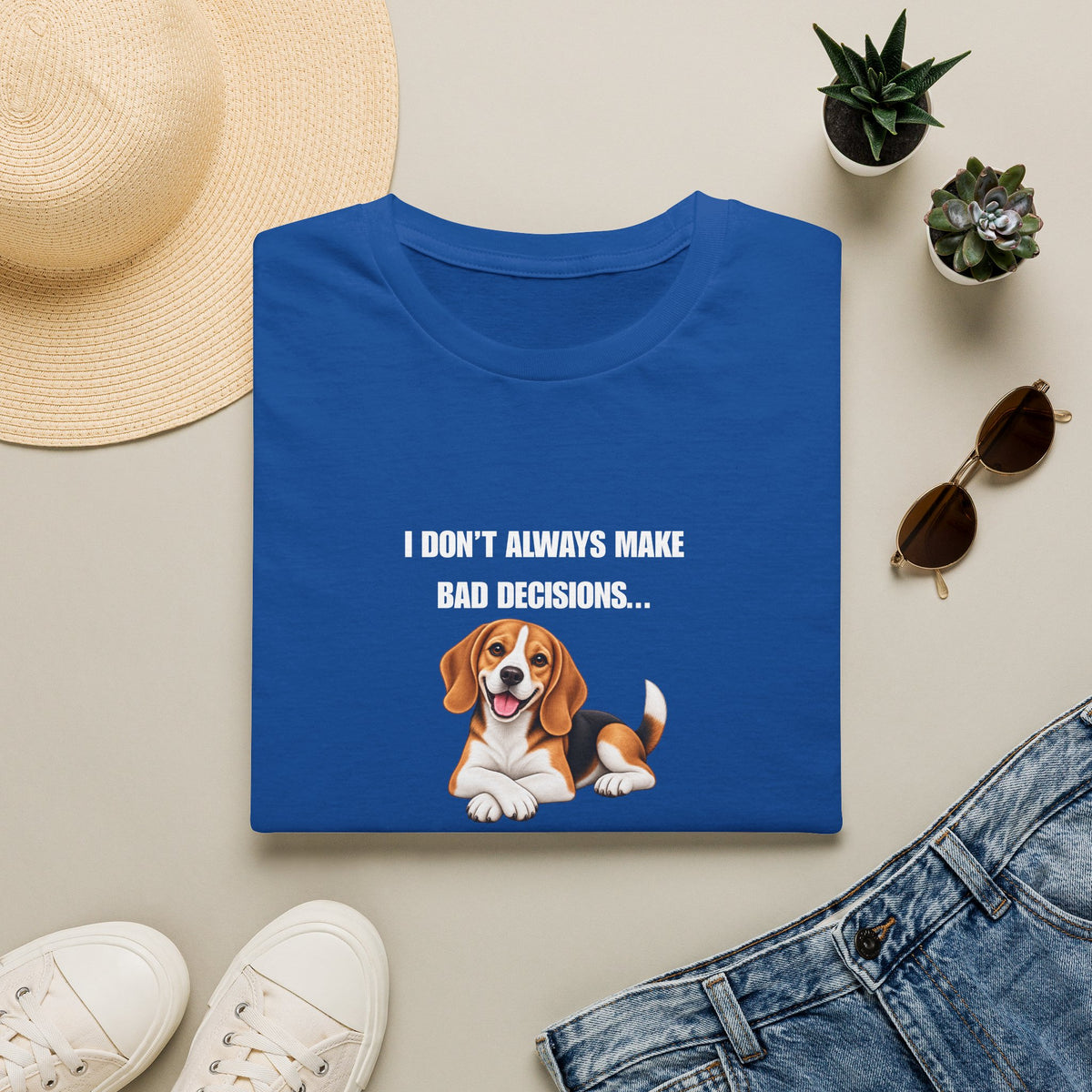 I Don’t Always Make Bad Decisions…But When I Do, I Make Them Confidently - Beagle Supersoft Unisex T-Shirt