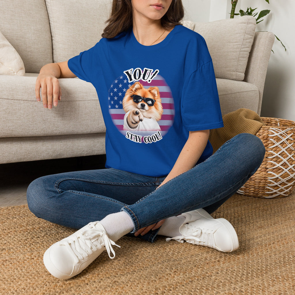 YOU!...Stay Cool! – Pomeranian - Supersoft Unisex T-shirt