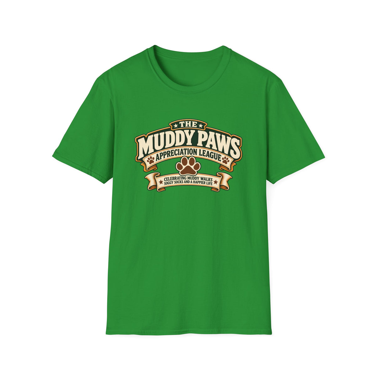 The Muddy Paws Appreciation League - Supersoft Unisex T-shirt