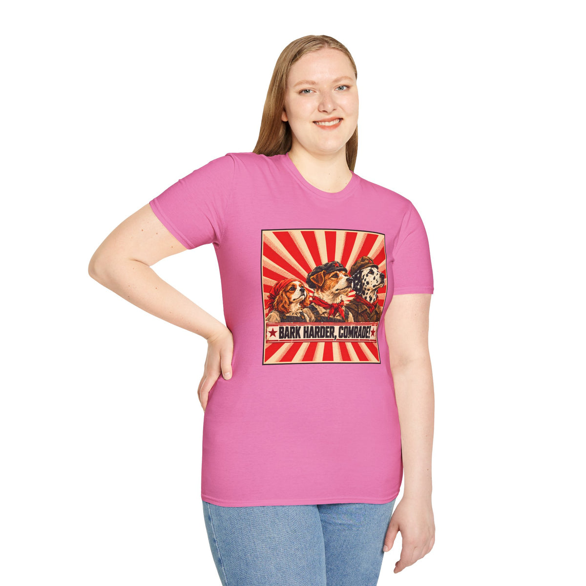 Bark Harder, Comrade! – The Canine Revolution - Supersoft Unisex T-shirt