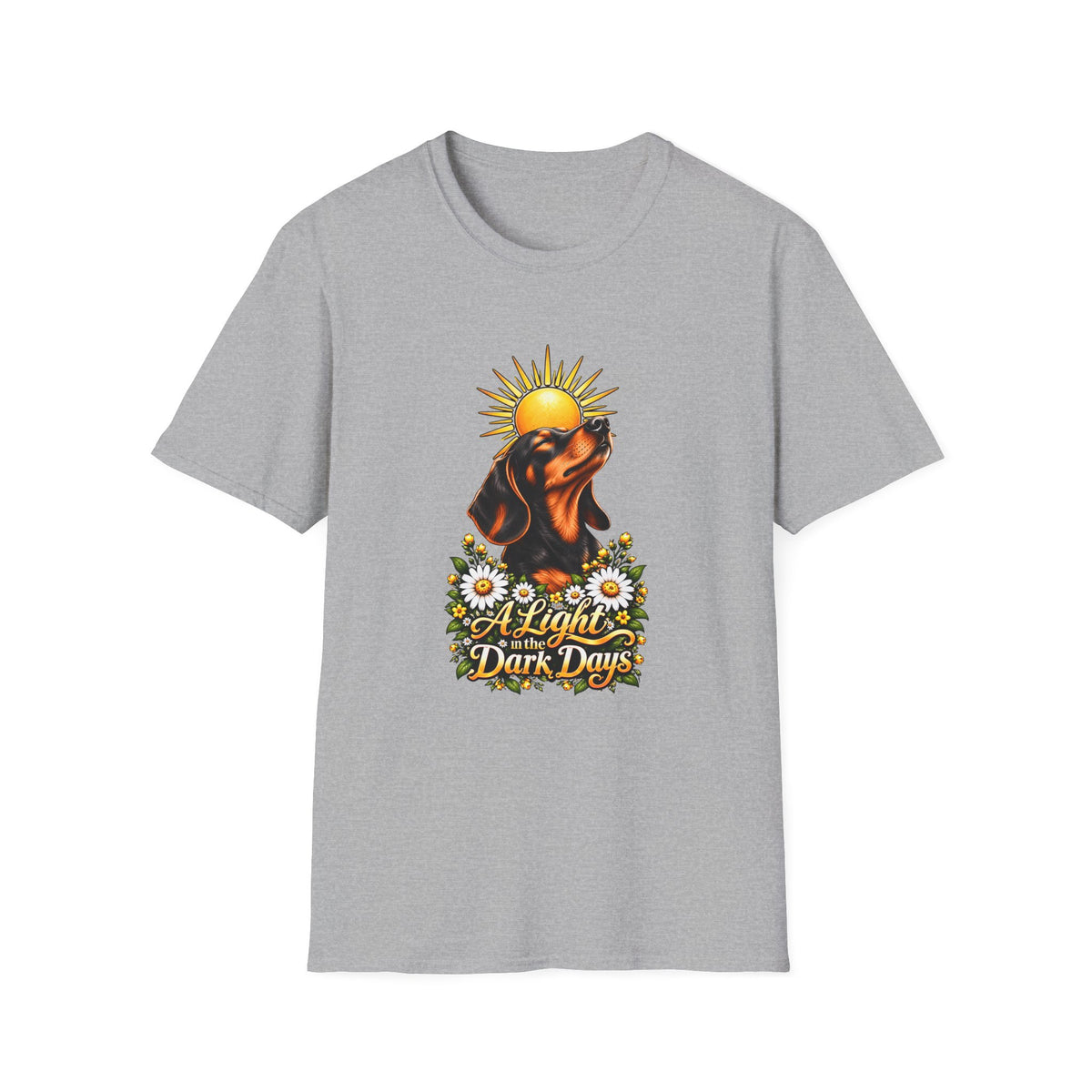 A Light in the Dark days - Dachshund - Supersoft Unisex T-shirt