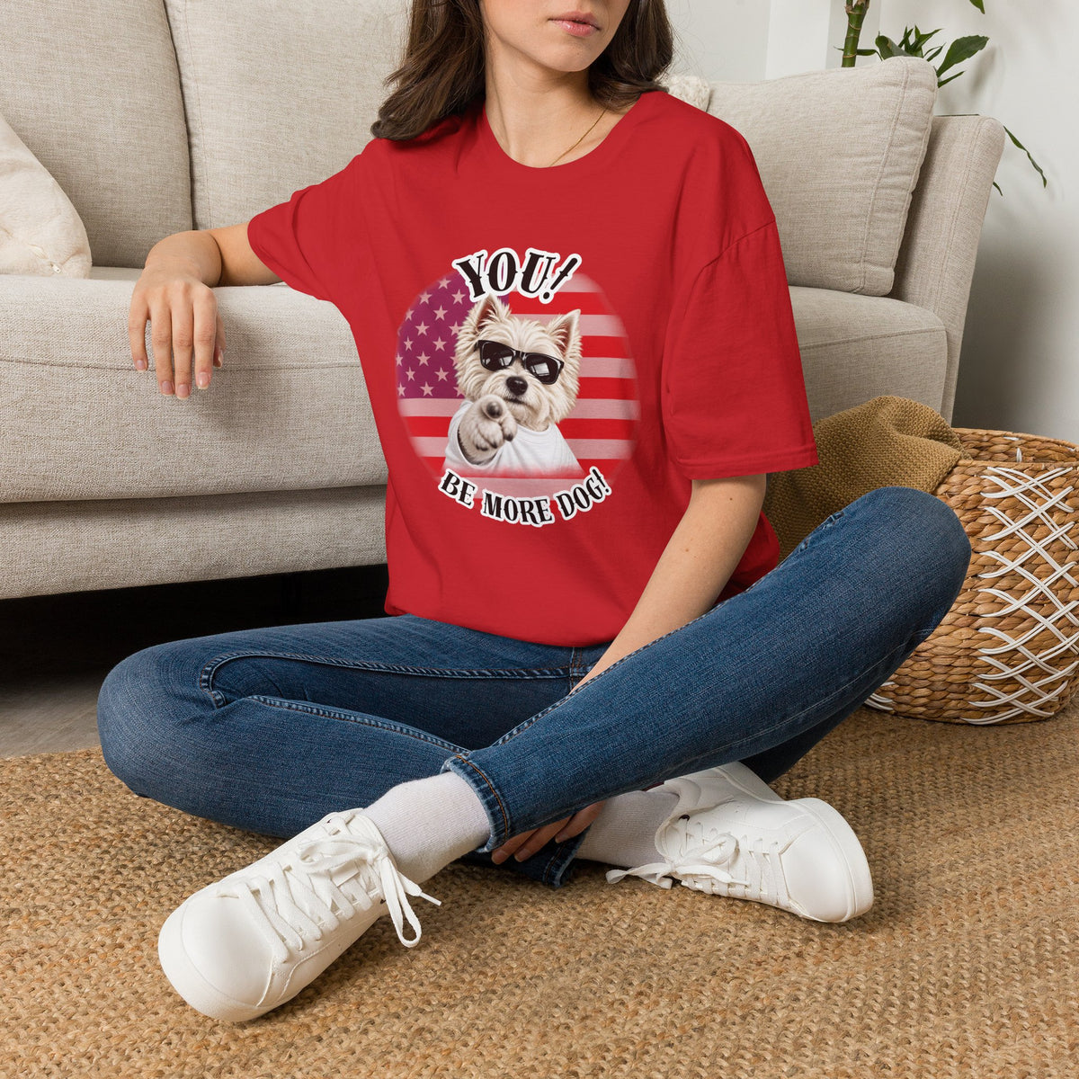 YOU!...Be More Dog! – West Highland Terrier - Supersoft Unisex T-shirt