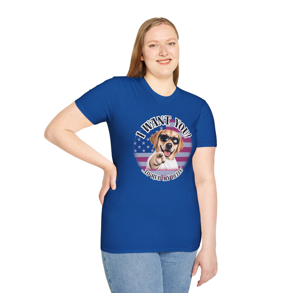 I WANT YOU!...To Rub My Belly! – Labrador - Supersoft Unisex T-shirt