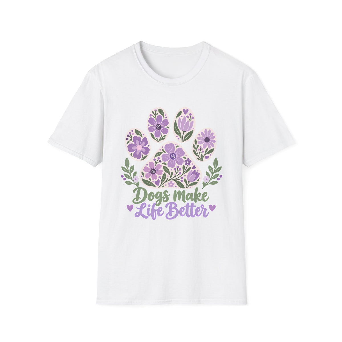 Dogs Make Life Better Floral Paw Print - Supersoft Unisex T-shirt