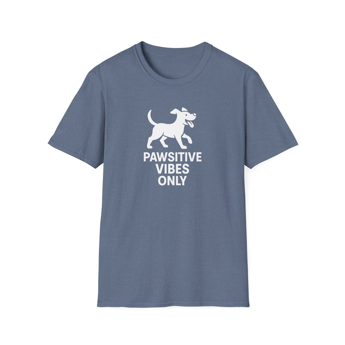 Paw-sitive Vibes Only –  Supersoft Unisex T-Shirt