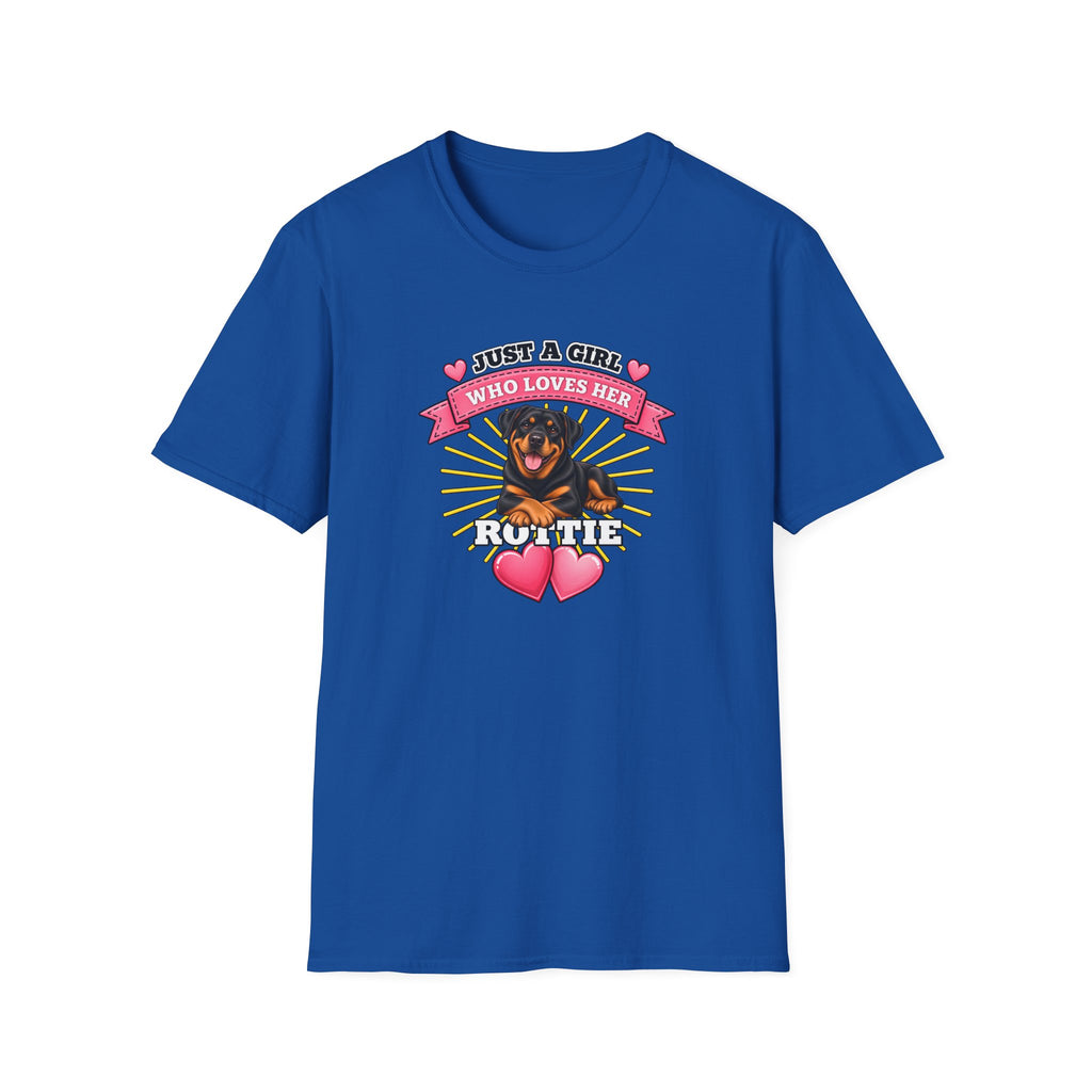 Just a Girl Who Loves Her Rottie –  Supersoft Unisex T-Shirt