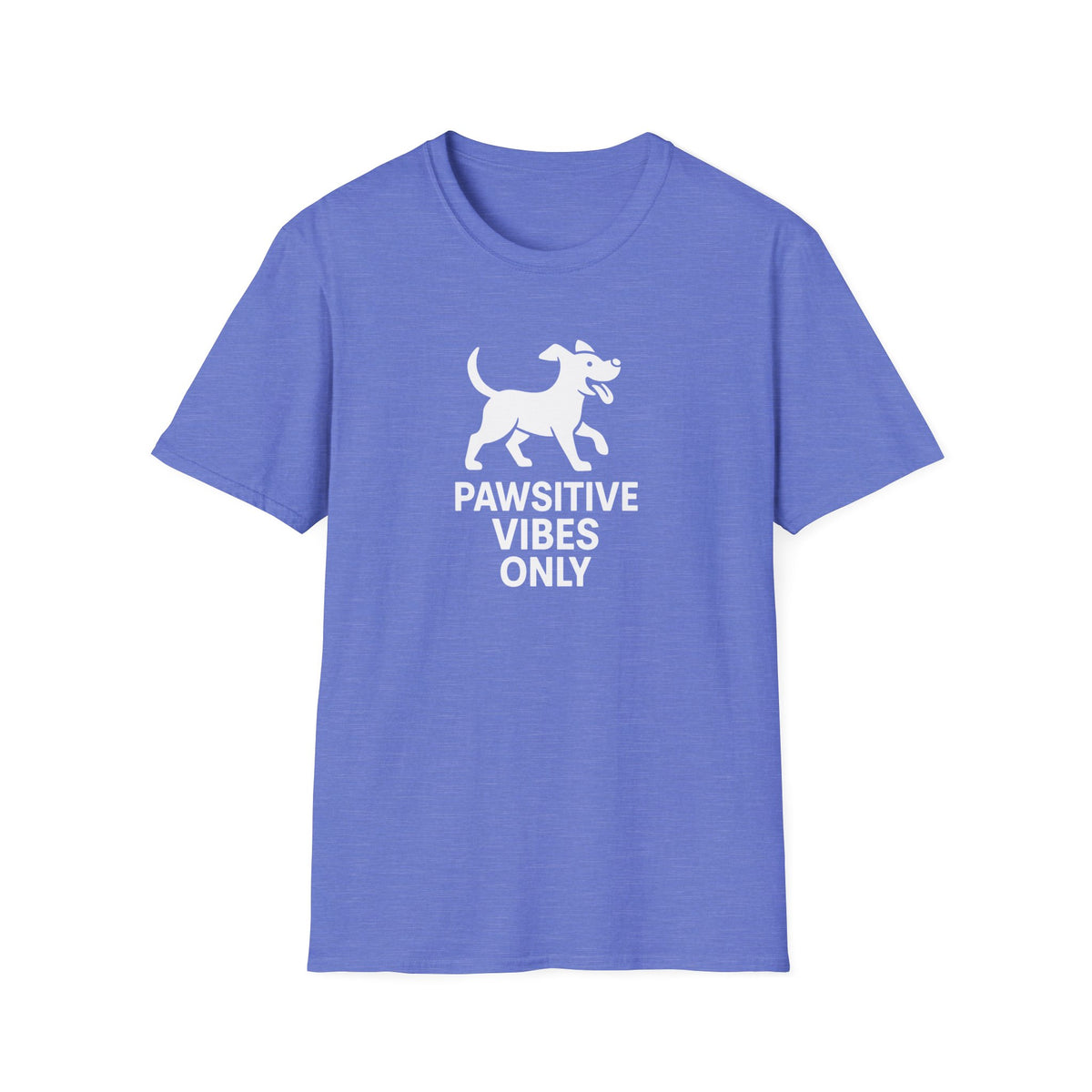 Paw-sitive Vibes Only –  Supersoft Unisex T-Shirt