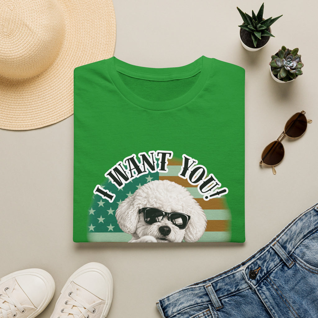 I WANT YOU!...To Drop The Sausage! – Bichon Frise - Supersoft Unisex T-shirt