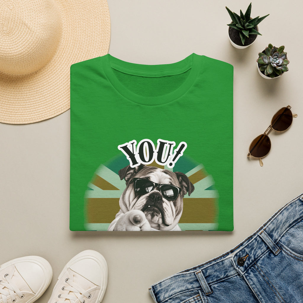 YOU!...Are Looking Good! – British Bulldog - Supersoft Unisex T-shirt