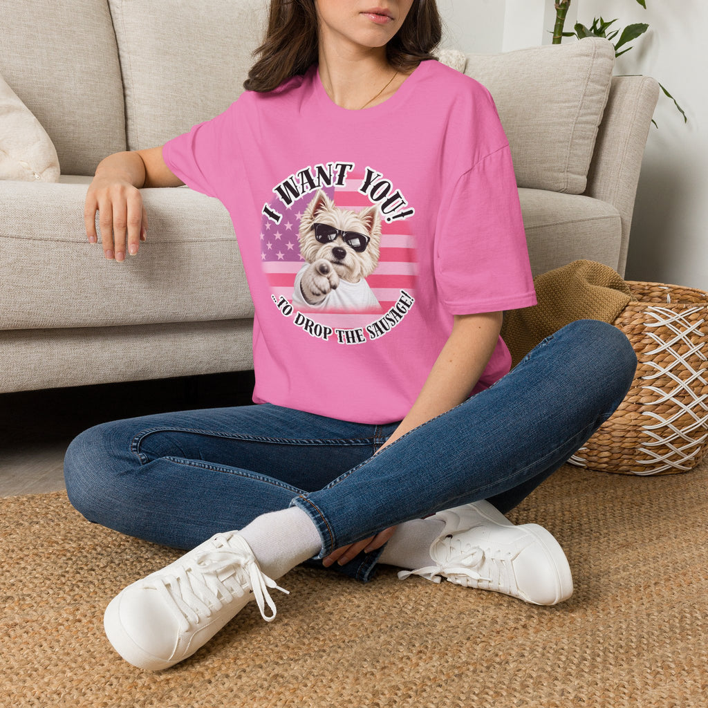 I WANT YOU!...To Drop The Sausage! – West Highland Terrier - Supersoft Unisex T-shirt