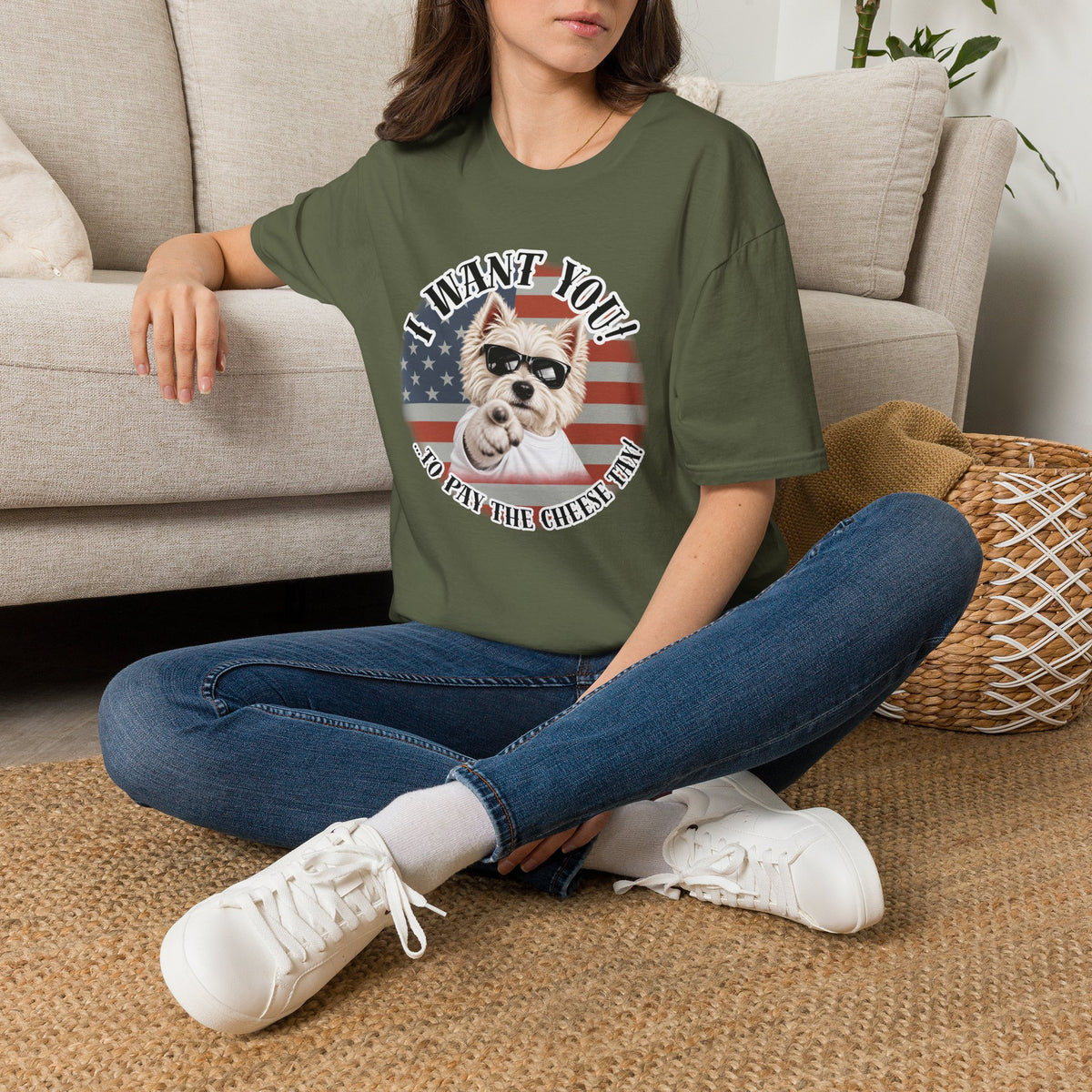 I WANT YOU!...To Pay the Cheese Tax! – West Highland Terrier - Supersoft Unisex T-shirt